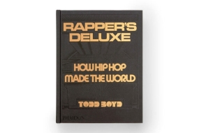 Phaidon 出版全新书刊《Rapper's Deluxe: How Hip Hop Made The World》