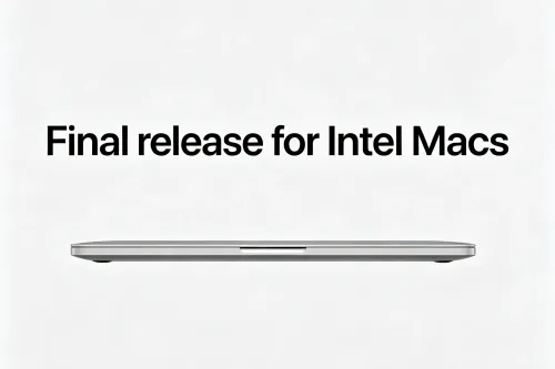 苹果允许 Mac App Store 应用停止支持英特尔处理器的 Mac