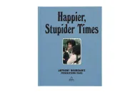 A24 推出新书《Happier, Stupider Times: Anthony Bourdain's Provincetown Years》