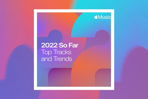 Apple Music 发布 2022 上半年盘点「热歌与趋势」
